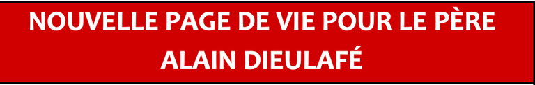 nouvelle-page-de-vie-pour-le-pere-alain-dieulafe
